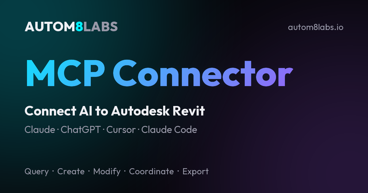 AUTOM8LABS MCP Connector for Revit | Connect AI to Autodesk Revit via ...